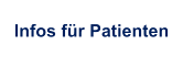 Infos für Patienten