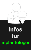 Infos für   Implantologen
