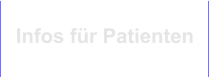 Infos für Patienten